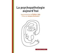 La psychopathologie aujourd'hui