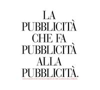 La pubblicità che fa pubblicità alla pubblicità. Venti anni di annunci di ...