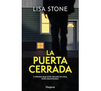 La puerta cerrada: Un thriller emocionante que te acelerará el corazón, con un giro que no verás venir.: 47