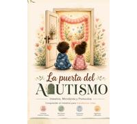 La Puerta del Autismo: Intestino, Microbiota y Protocolos