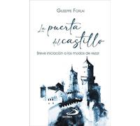 La puerta del castillo: Breve introducción a los modos de rezar: 5