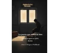 La puerta que no se abre: Donde la espera se vuelve destino