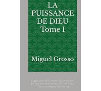LA PUISSANCE DE DIEU Tome I: Explication de l'œuvre "Quaestiones Disputatae de Potentia Dei" de Saint Thomas d'Aquin: Question I