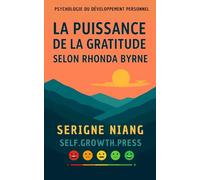 La puissance de la gratitude selon Rhonda Byrne
