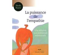 La puissance de l'empathie : une solution aux problèmes relationnels