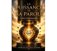 La puissance de Sa Parole: L'arme qui peut tout changer