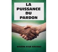 La puissance du pardon