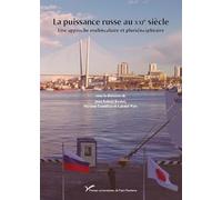 La puissance russe au XXIe siècle: Une approche multiscalaire et pluridisciplinaire