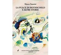 La pulce di Rothschild e altre storie