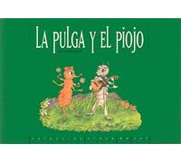 LA Pulga Y El Piojo/the Flea and the Louse: We're Going On A Bear Hunt