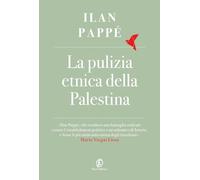 La pulizia etnica della Palestina