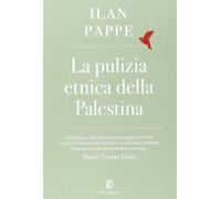 La pulizia etnica della Palestina [Paperback] [Apr 28, 2008] Pappé, Ilan; Tradar