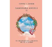 LA PULSION DEL HARA: SAMSHARA ANGELS II