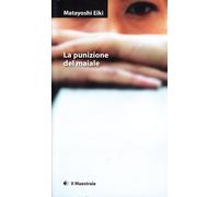 La punizione del maiale