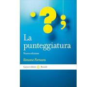 La punteggiatura. Nuova ediz.