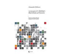 La Pupa di Zabban. Ebrei di Sicilia nel Novecento - [Edizioni Kalos]