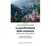 La purificazione della memoria. Cattolici e valdesi a Favale di Malvaro