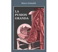 La Pusion Granda
