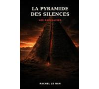 LA PYRAMIDE DES SILENCES: Les sacralisés