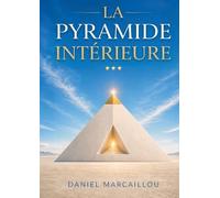 La Pyramide Intérieure: 3