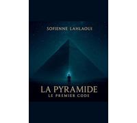 La Pyramide le Premier Code