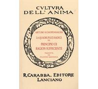 La quadruplice radice del principio di ragion sufficiente
