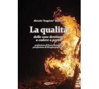 La qualità delle cose destinate a cadere o perire