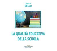 La qualità educativa della scuola
