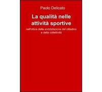 La qualità nelle attività sportive