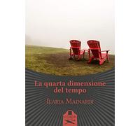 La quarta dimensione del tempo