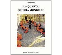 LA QUARTA GUERRA MONDIALE