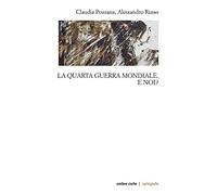 La quarta guerra mondiale. E noi?