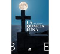 La Quarta Luna. Omicidi sulla via di Santiago