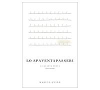 La Quarta Prova: Lo Spaventapasseri: Libro secondo