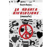 La quarta rivoluzione (mancata)