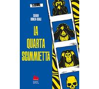 La quarta scimmietta. Terrore (Vol. 3)