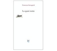 La quasi notte