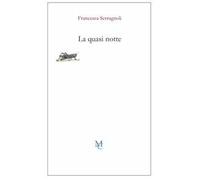 La quasi notte