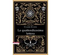 La quattordicesima lettera [Paperback] [Jun 18, 2020] Evans, Claire and Ujka, Ch