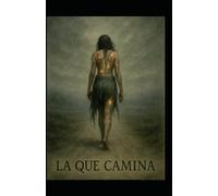 La que camina