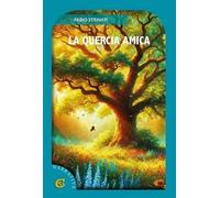 La quercia amica