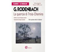 La quercia di Trois-Chemins