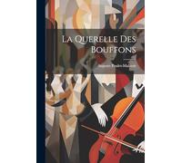 La Querelle Des Bouffons