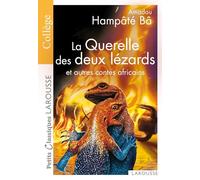 La Querelle des deux lézards: Et autres contes africains