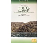 La Querida Amazonia. Prospettive di una nuova Cristianità - 2021