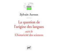 La question de l'origine des langues suivi de L'historicité des sciences