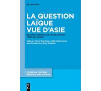 La question laïque vue d’Asie: Regards croisés sur les relations États-Religions