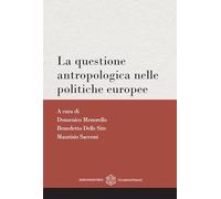 La questione antropologica nelle politiche europee