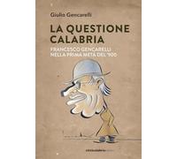 La questione Calabria. Francesco Gencarelli nella prima metà del '900