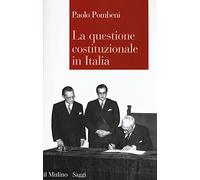 La questione costituzionale in Italia